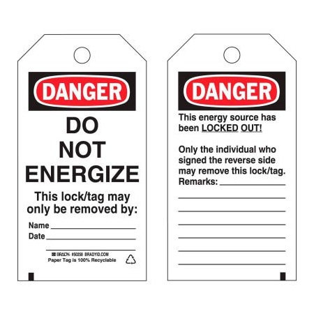 Brady Brady 50258 Lockout Tag- Danger Do Not Energize, 2 Sided, HD Polyester, 25/Pack 50258